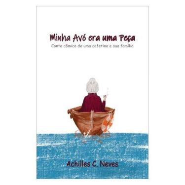 Imagem de Minha Avó Era Uma Peça