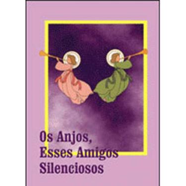 Imagem de Anjos Esses Amigos Silenciosos, Os