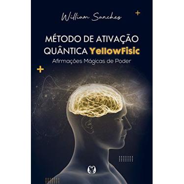 Imagem de Método de Ativação Quântica Yellowfisic: kit - Afirmações Positivas Para Mudar sua Realidade
