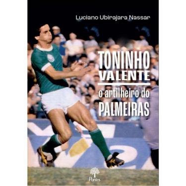 Imagem de Toninho Valente O Artilheiro Do Palmeiras