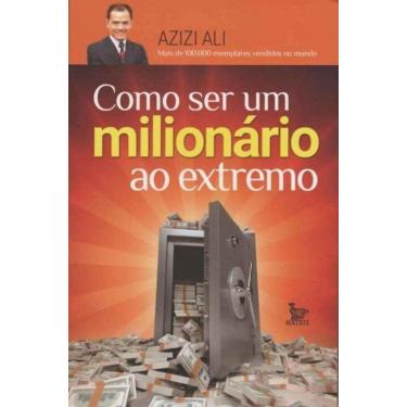 Imagem de Como Ser um Milionário ao Extremo