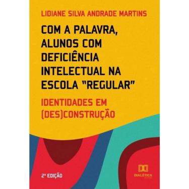 Imagem de Com a palavra, alunos com deficiência intelectual na escola regular-Português