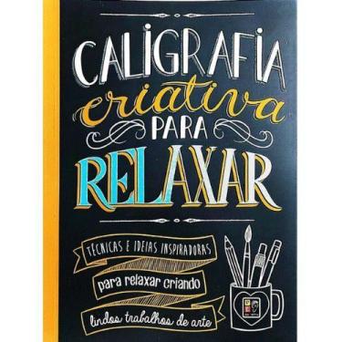 Imagem de Caligrafia criativa para relaxar - novo - Pé da Letra