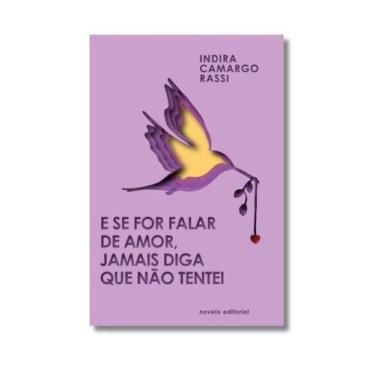 Imagem de E se for falar de amor, jamais diga que não tentei - NOVELO