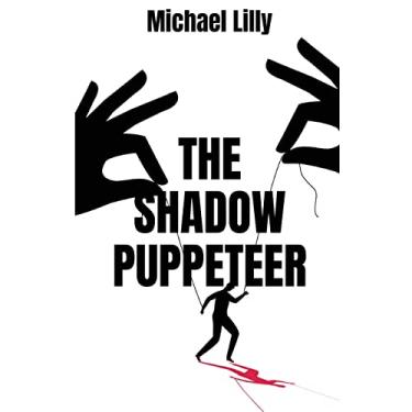 Imagem de The Shadow Puppeteer