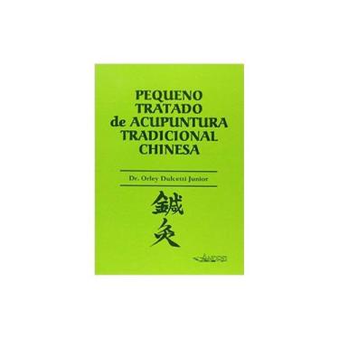 Imagem de Livro - Pequeno Tratado De Acupuntura Tradicional Chinesa - Dulcetti J