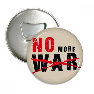 Imagem de No More War Love Peace World Abridor redondo de garrafa ímã de geladeira com 3 peças, presente