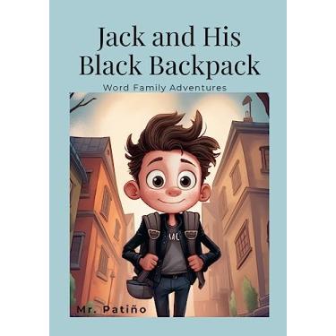 Imagem de Jack and His Black Backpack: Word Family Adventures