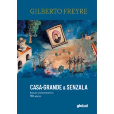 Imagem de Casa-Grande & Senzala -Edição Comemorativa - 90 Anos - Editora Global