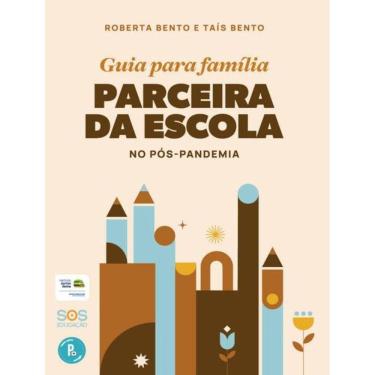 Imagem de Guia Para Familia Parceira Da Escola No Pos-Pandemia