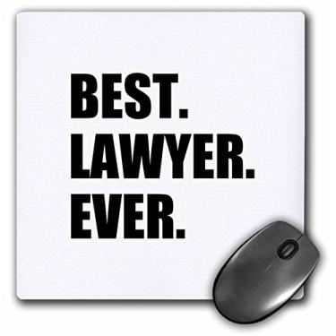 Imagem de 3dRose Mouse pad LLC 20 x 20 x 0,65 cm Best Lawyer Ever Fun Job Pride Presente para o Maior Trabalhador da Lei (Mp_179778_1)
