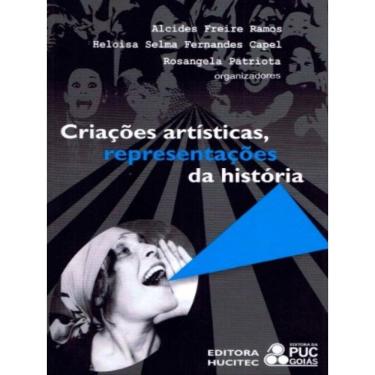 Imagem de Criações Artísticas, Representações Da História: Diálogo Entre Arte E Sociedade