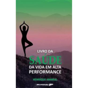Imagem de O livro da saúde da vida em alta performance