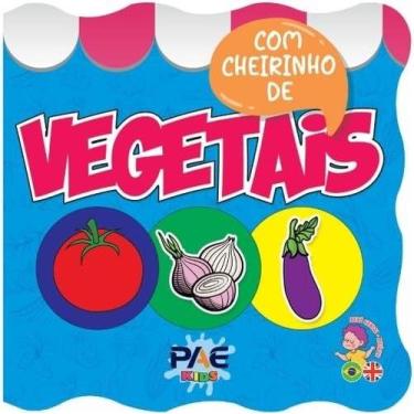 Imagem de Livro de Banho com Cheirinho - Vegetais - Pae Editora