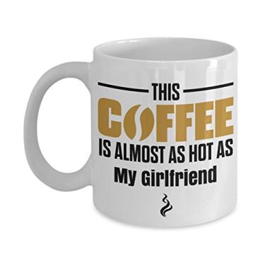 Imagem de Presente para namorada - Caneca This Coffee is Almost as Hot as My Girlfriend