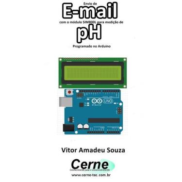 Imagem de Envio De  E-Mail Com O Modulo Sim800l Para Medicao De Ph Programado No Arduino