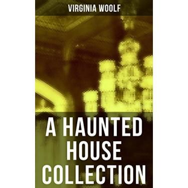Imagem de A Haunted House Collection: All 18 Short Stories in One Edition (English Edition)