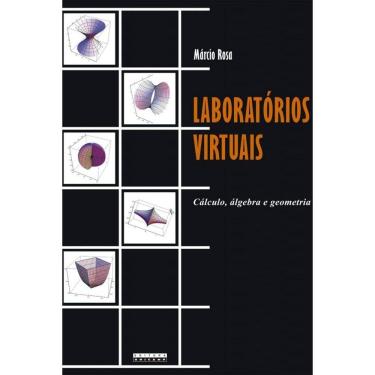 Imagem de Laboratorios Virtuais: Calculo, Algebra E Geometri