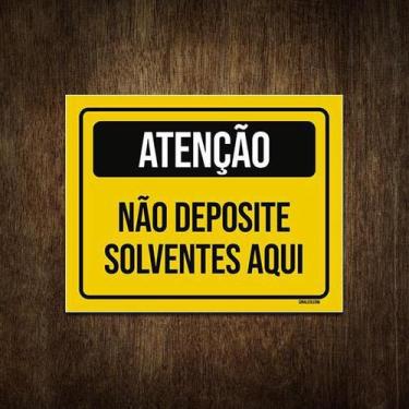 Imagem de Placa Sinalização Atenção Não Deposite Solventes Aqui 18X23 - Sinalizo