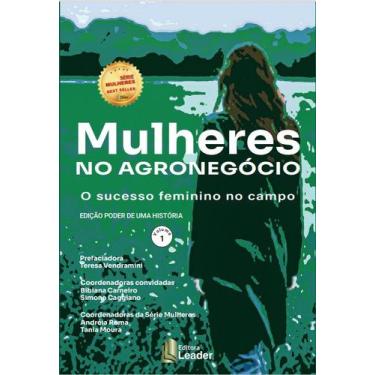 Imagem de Livro - Mulheres no Agronegócio - O sucesso feminino no campo