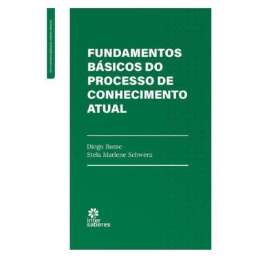 Imagem de Fundamentos Básicos Do Processo De Conhecimento Atual