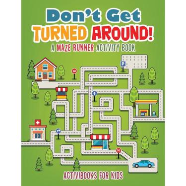 Imagem de Dont Get Turned Around! A Maze Runner Activity Book
