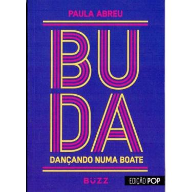 Imagem de Buda dancando numa boate - especial - BUZZ EDITORA, 3