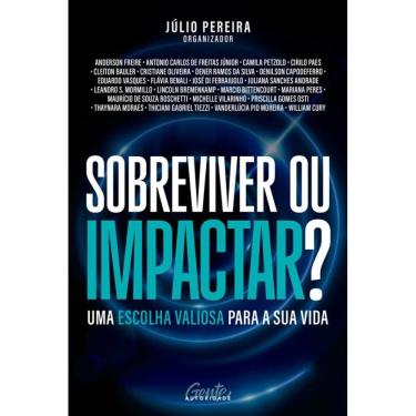 Imagem de Sobreviver ou impactar?: Uma escolha valiosa para a sua vida