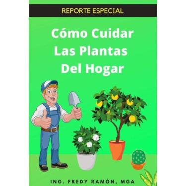 Imagem de Co´mo Cuidar las Plantas del Hogar - Espanhol