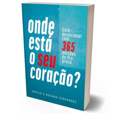 Imagem de Devocional Onde Está o Seu Coração - 365 Mensagens de Fé e Graça - Fam