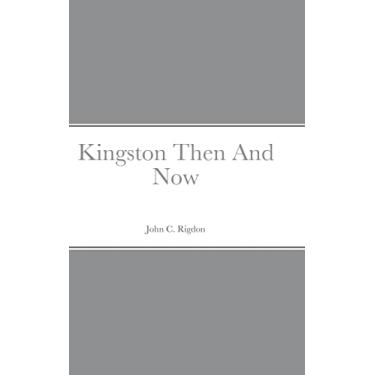 Imagem de Kingston Then And Now