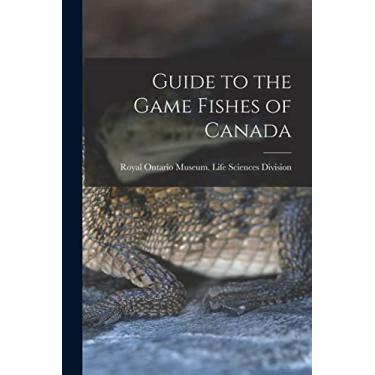 Imagem de Guide to the Game Fishes of Canada