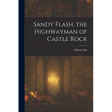 Imagem de Sandy Flash, the Highwayman of Castle Rock