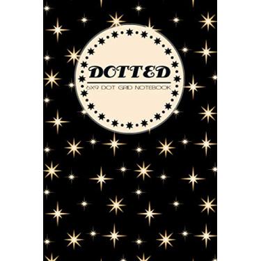 Imagem de Dotted Stars Notebook Journal 6x9 120 Pages: Lovely Starry Night Dotted Paper, Bullet Stars Notebook to Write in Personal use, School, Home, College, ... Husband, Family. (Dotted Stars Journal)