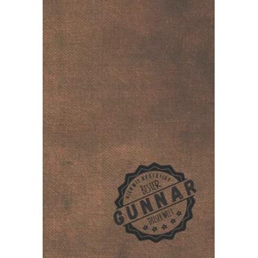 Imagem de Hiermit bestätigt bester Gunnar dieser Welt: inkl. Kalender 2021/2022 | Das perfekte Geschenk | personalisiert mit dem Namen Gunnar | Geschenkidee | Geschenke | Nome (Edição Alemã)