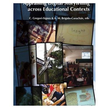 Imagem de Appraising Digital Storytelling across Educational Contexts - Inglês