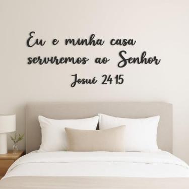Imagem de Frase Decorativa Eu e Minha Casa Servimos ao Senhor em MDF 3mm Preto