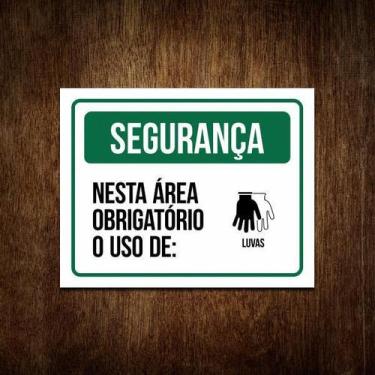 Imagem de Placa De Segurança - Nesta Área Uso Obrigatório De Luvas - Sinalizo