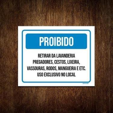 Imagem de Placa Proibido Retirar Itens Da Lavanderia 27X35 - Sinalizo
