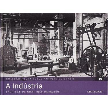 Imagem de Fotos Antigas do Brasil Vol. 10 a Indústria - FOLHA DE SAO PAULO, 3