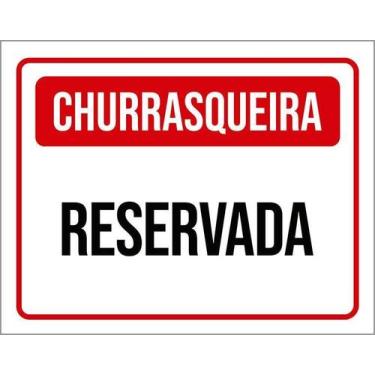 Imagem de Kit 10 Placa Acm Churrasqueira Reservada Vermelha 18X23 - Sinalizo