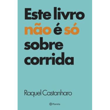 Imagem de Livro - Este livro não é só sobre corrida
