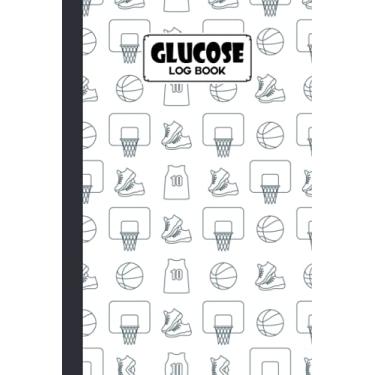 Imagem de Glucose Log Book: Blood Sugar Log Book Basketball Cover, Weekly Blood Sugar Diary, Daily Diabetic Glucose Tracker Journal Book | 120 Pages, Size 6" x 9" by Daniel Lloyd