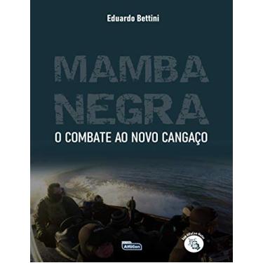 Imagem de MAMBA NEGRA – COMBATE AO NOVO CANGAÇO