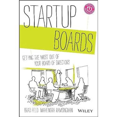 Imagem de Startup Boards: Getting the Most Out of Your Board of Directors