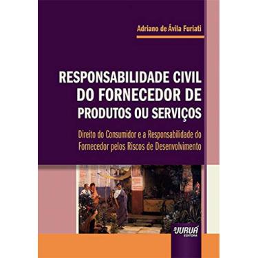 Imagem de Responsabilidade Civil do Fornecedor de Produtos ou Serviços - Direito do Consumidor e a Responsabilidade do Fornecedor pelos Riscos de Desenvolvimento