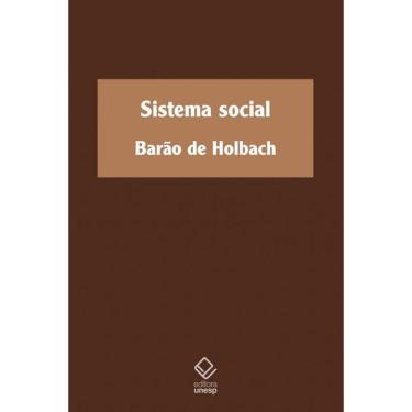 Imagem de Sistema social: ou Princípios naturais da moral e da política, com um exame da influência do governo sobre os costumes