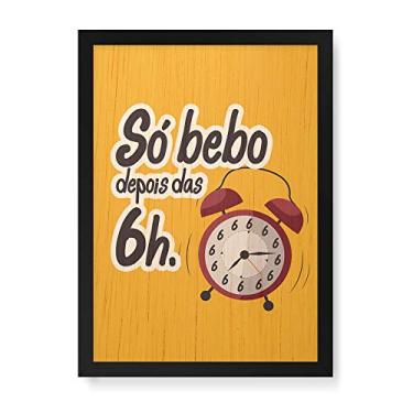 Imagem de Arte Maníacos Quadro Decorativo em Madeira Só Bebo Depois Das 6h - 23x16,25cm (Moldura caixa em laca preta)