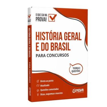 Imagem de História Geral e do Brasil para Concursos - Ed. 2024 - Nova Concursos