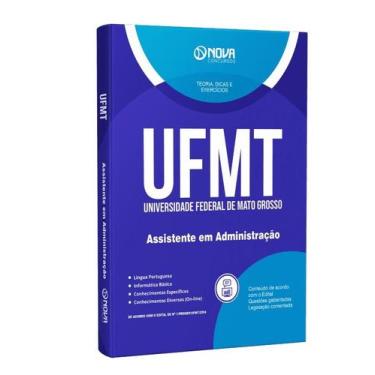 Imagem de Apostila UFMT 2024 - Assistente em Administração - Nova Concursos